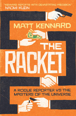 Racket -  Matt Kennard