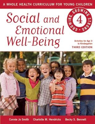 Social and Emotional Well-Being - Connie Jo Smith, Charlotte M. Hendricks, Becky S. Bennett
