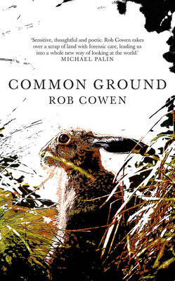 Common Ground -  Rob Cowen