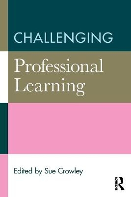 Challenging Professional Learning - 