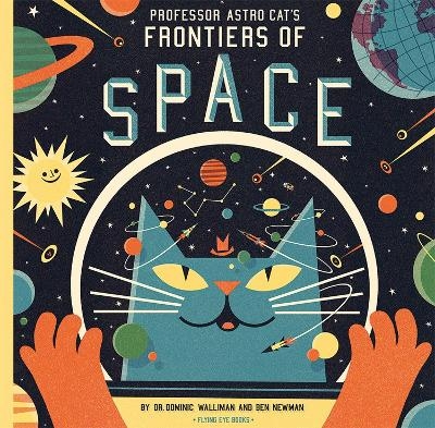 Professor Astro Cat's Frontiers of Space - Dr Dominic Walliman