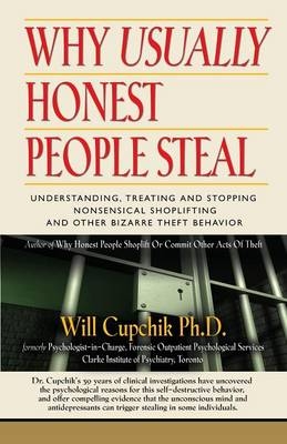 Why Usually Honest People Steal - Will Cupchik