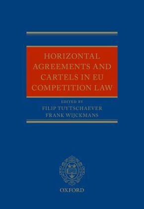 Horizontal Agreements and Cartels in EU Competition Law - 