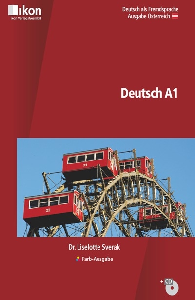 Deutsch A1 Farb-Ausgabe - Liselotte Sverak