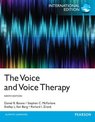 The Voice and Voice Therapy - Daniel R. Boone, Stephen C. McFarlane, Shelley L. Von Berg, Richard I. Zraick