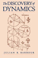 Discovery of Dynamics -  Julian B. Barbour