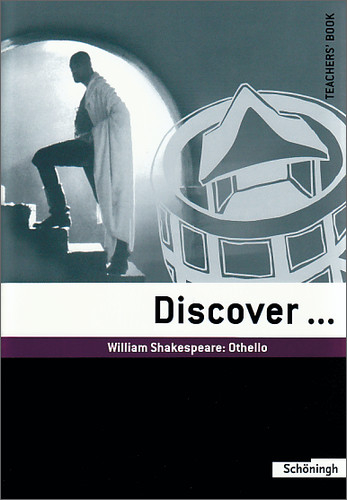 Discover...Topics for Advanced Learners / William Shakespeare: Othello. Student's Book - Anke Weber