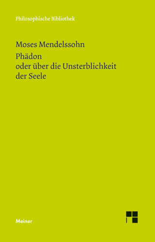 Phädon oder über die Unsterblichkeit der Seele - Moses Mendelssohn; Anne Pollok