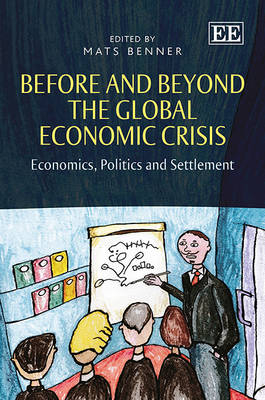 Before and Beyond the Global Economic Crisis - 