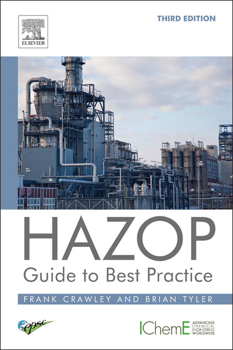 HAZOP: Guide to Best Practice -  Frank Crawley,  Brian Tyler