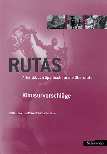 Rutas - Arbeitsbuch Spanisch für die Oberstufe