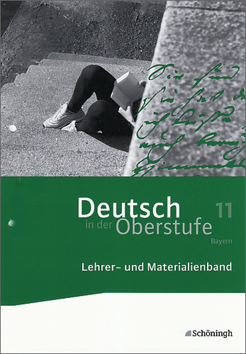 Deutsch in der Oberstufe - Ausgabe Bayern