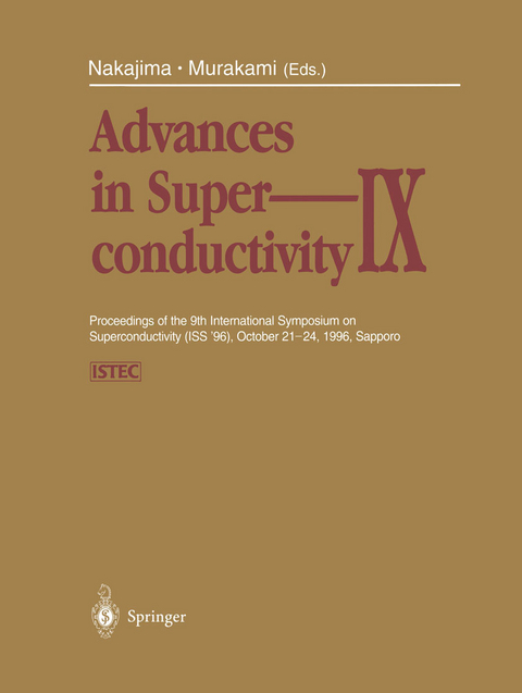 Advances in Superconductivity IX - 