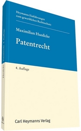 Patentrecht - Haedicke, Maximilian