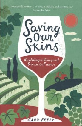 Saving Our Skins -  Caro Feely