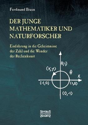 Der junge Mathematiker und Naturforscher - Ferdinand Braun