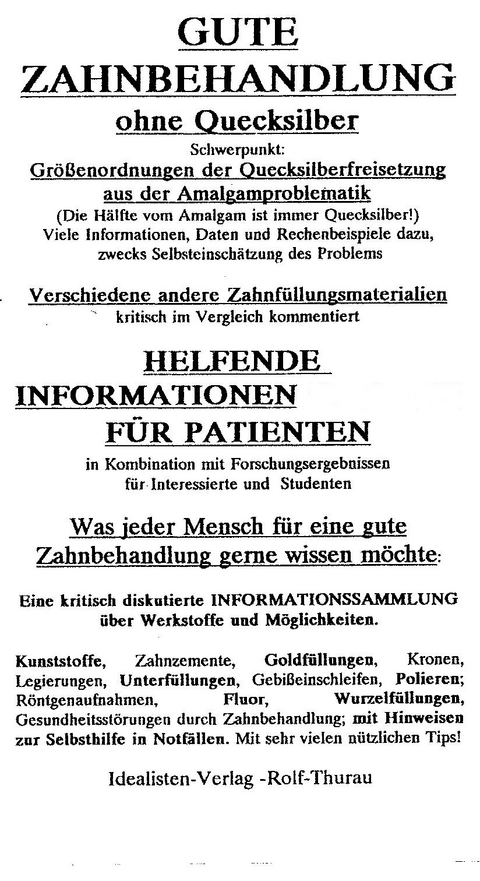 Gute Zahnbehandlung, Grössenordnungen der Amalgamprobleme mit der Quecksilberfreisetzung - Rolf Thurau