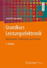 Grundkurs Leistungselektronik - Specovius, Joachim