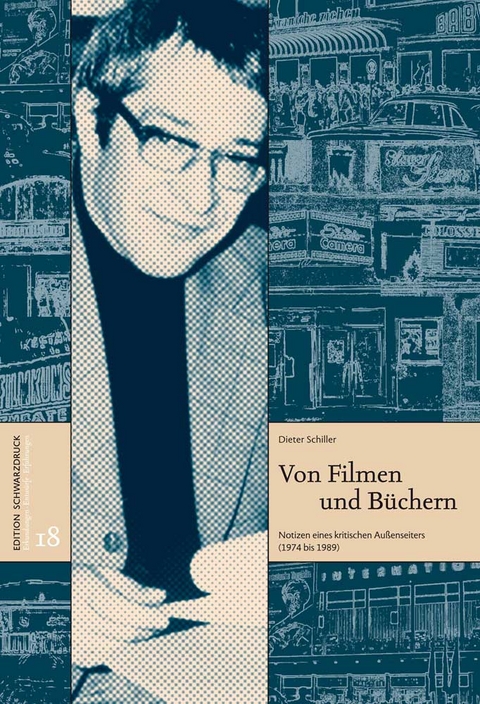 Von Filmen und Büchern - Dieter Schiller