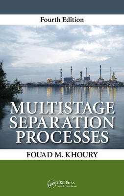 Multistage Separation Processes -  Fouad M. Khoury