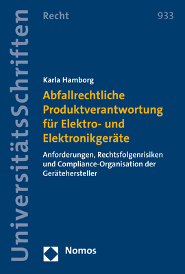 Abfallrechtliche Produktverantwortung für Elektro- und Elektronikgeräte - Karla Hamborg