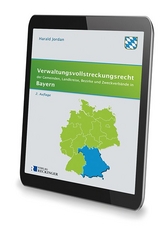 Verwaltungsvollstreckungsrecht der Gemeinden, Landkreise, Bezirke und Zweckverbände in Bayern