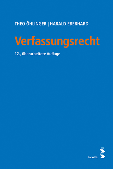 Verfassungsrecht - Theo Öhlinger, Harald Eberhard