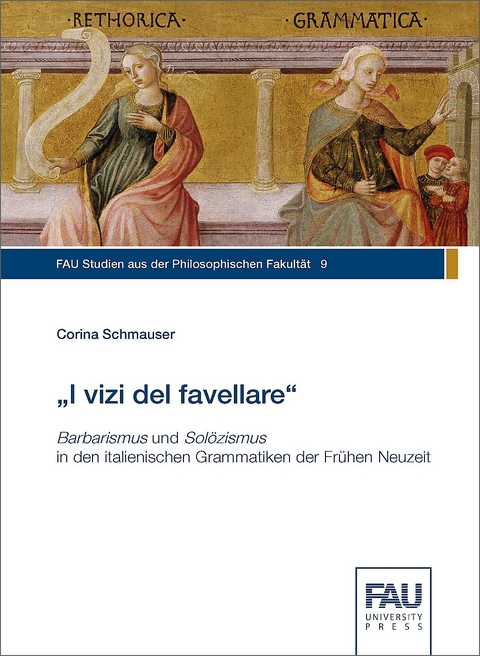 „I vizi del favellare“ - Corina Schmauser