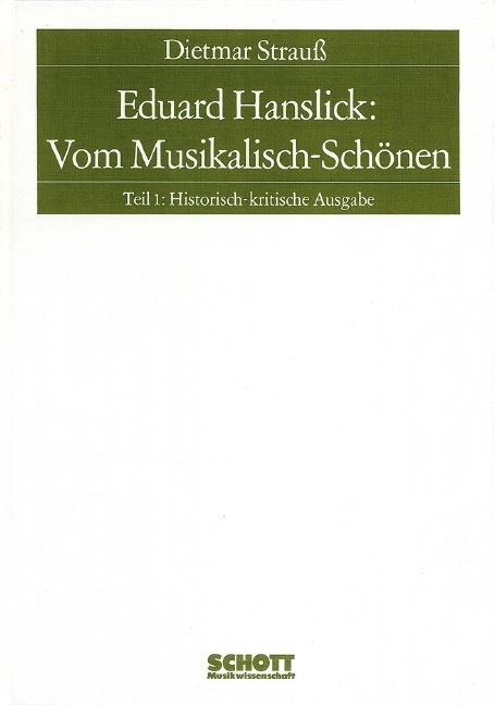 Eduard Hanslick: Vom Musikalisch-Schönen - Dietmar Strauß