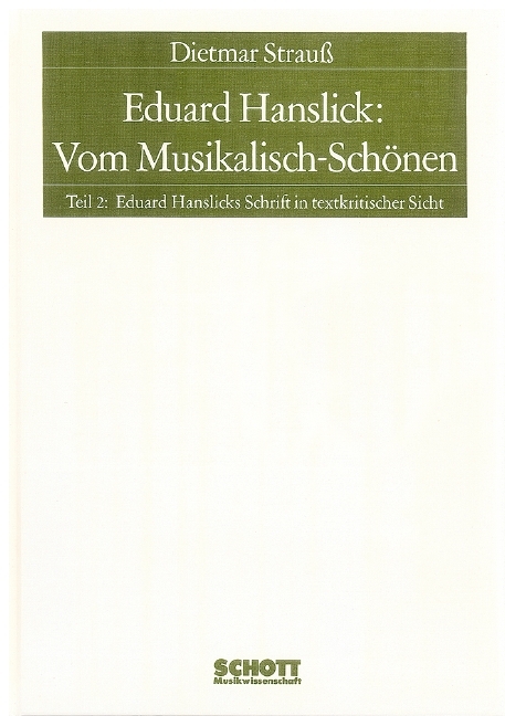 Eduard Hanslick: Vom Musikalisch-Schönen - Dietmar Strauß