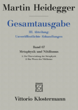 Metaphysik und Nihilismus. 1. Die Überwindung der Metaphysik (1938/39) 2. Das Wesen des Nihilismus (1946-48) - Heidegger, Martin; Friedrich, Hans-Joachim