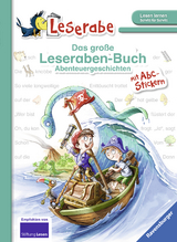 Das große Leseraben-Buch - Abenteuergeschichten