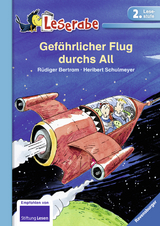 Gefährlicher Flug durchs All - Rüdiger Bertram