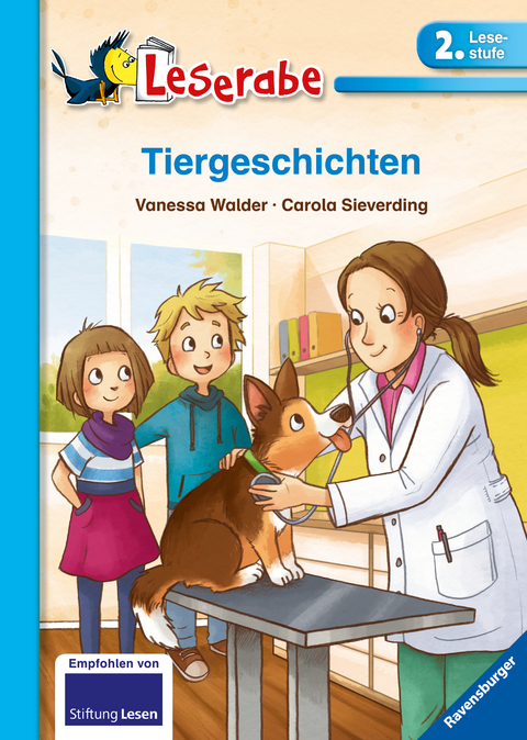 Tiergeschichten - Leserabe 2. Klasse - Erstlesebuch für Kinder ab 7 Jahren - Vanessa Walder