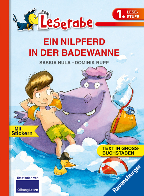 EIN NILPFERD IN DER BADEWANNE - Leserabe 1. Klasse - Erstlesebuch für Kinder ab 6 Jahren - Saskia Hula