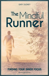 The Mindful Runner - Gary Dudney