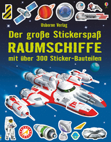 Der große Stickerspaß: Raumschiffe - Tudhope, Simon