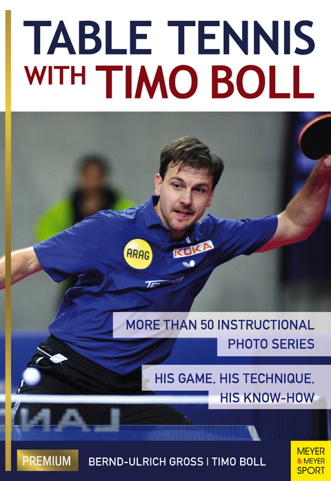 Table Tennis with Timo Boll - Timo Boll, Bernd-Ulrich Gross