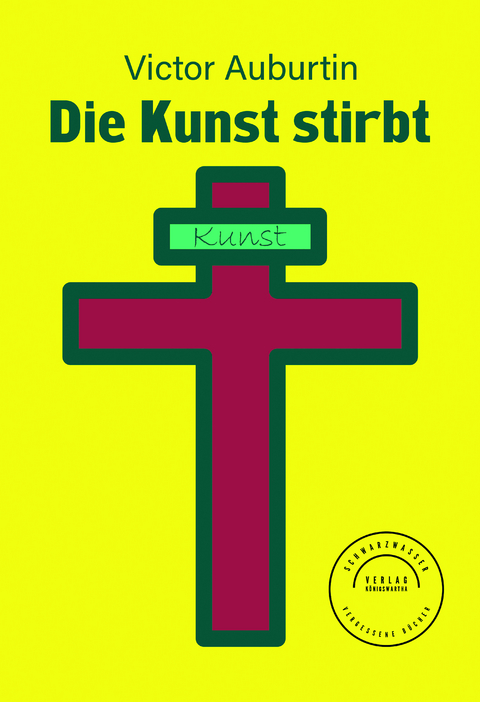 Die Kunst stirbt - Victor Auburtin