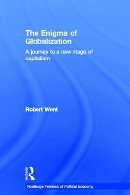 The Enigma of Globalization -  Robert Went