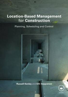 Location-Based Management for Construction -  Russell Kenley, Finland) Seppanen Olli (Software Developer