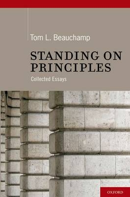 Standing on Principles -  Tom L. Beauchamp