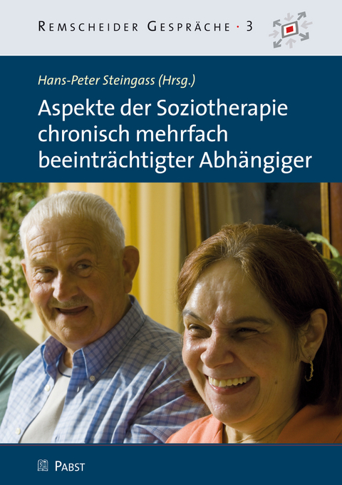 Aspekte der Soziotherapie chronisch mehrfach beeinträchtigter Abhängiger - 