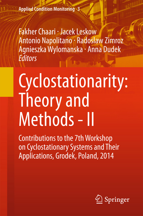 Cyclostationarity: Theory and Methods - II - 