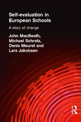 Self-Evaluation in European Schools -  Lars Jakobsen,  John MacBeath,  Denis Meuret,  Michael Schratz