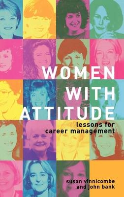 Women With Attitude -  John Bank,  Susan Vinnicombe