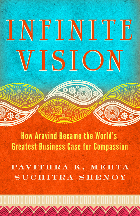 Infinite Vision -  Pavithra K. Mehta,  Suchitra Shenoy