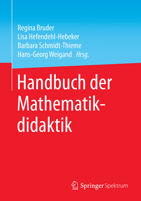 Handbuch der Mathematikdidaktik - 