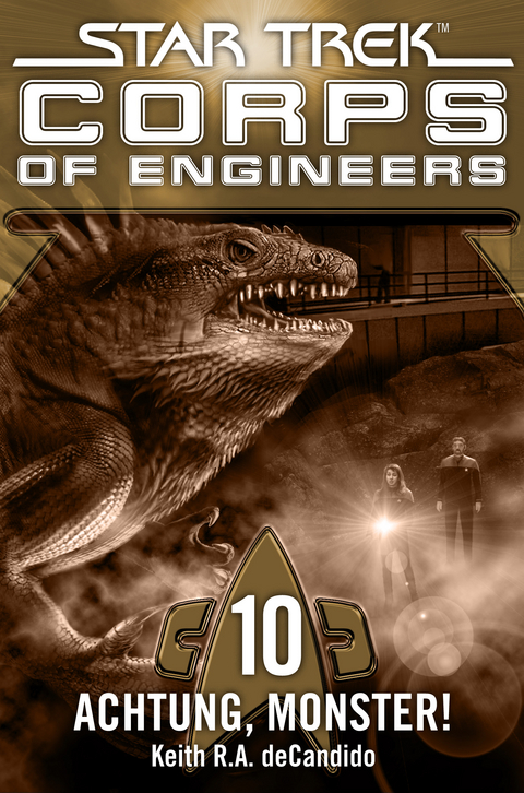 Star Trek - Corps of Engineers 10: Achtung, Monster! - Keith R.A. DeCandido