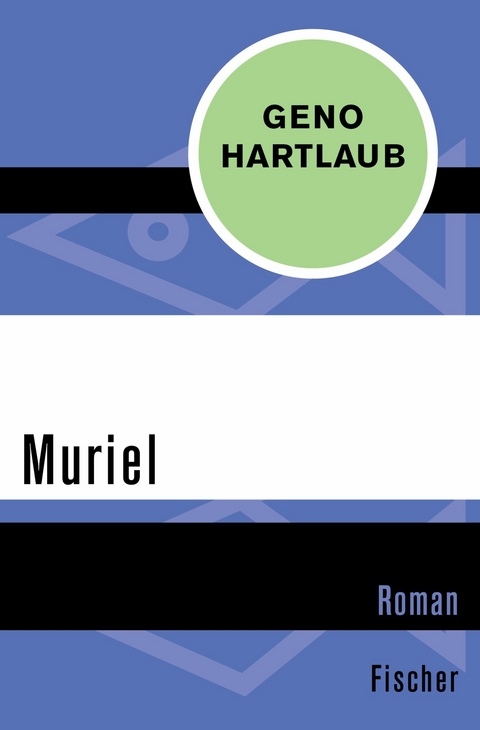 Muriel -  Geno Hartlaub